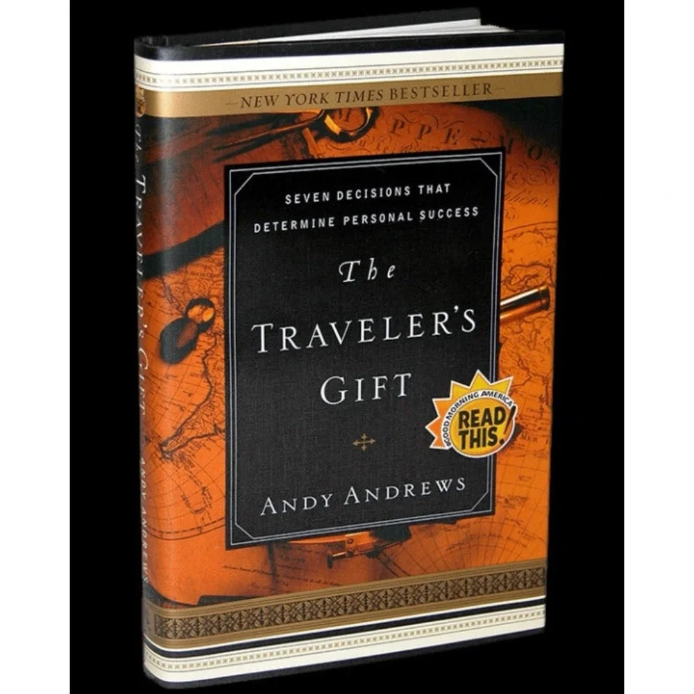Traveler's Gift : Seven Decisions That Determine Personal Success Andy Andrews